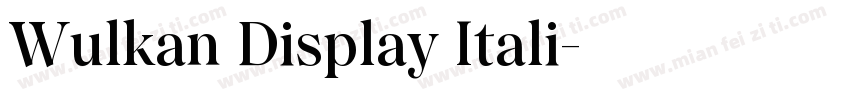 Wulkan Display Itali字体转换